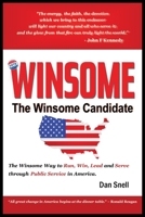 The Winsome Candidate : The Winsome Way to Walk, Run, Win and Serve Through Public Service in America 1637928572 Book Cover
