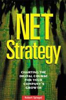 Net Strategy: Charting the Digital Course for Your Company's Growth 0793138663 Book Cover