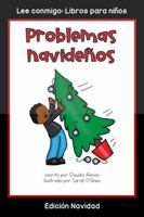 Problemas navideños: Colección Lee conmigo: Libros para ninnos [Edición Navidad] (Lee conmigo: Libros para niños) (Spanish Edition) 1960304364 Book Cover