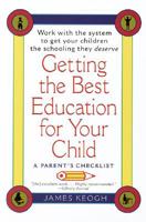 Getting the Best Education for Your Child 0449911152 Book Cover