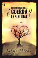 Estoy Preparado Para LA Guerra Espiritual 0789908352 Book Cover