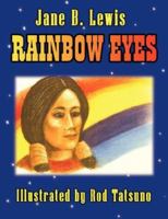 Rainbow Eyes 1434329267 Book Cover