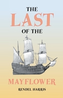 The last of the "Mayflower," 1018863974 Book Cover