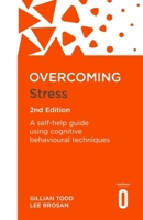 Overcoming Stress, 2nd Edition 1472136217 Book Cover
