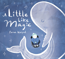 A Little Like Magic 0593697650 Book Cover