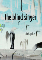 The Blind Singer 1869404335 Book Cover