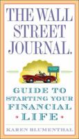The Wall Street Journal. Guide to Starting Your Financial Life 030740708X Book Cover