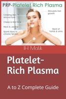 Platelet-rich plasma: A to Z Complete Guide B086PTFS16 Book Cover