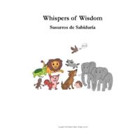 Whispers of Wisdom: A Bilingual Storybook in English & Spanish B0G3KYJCCC Book Cover