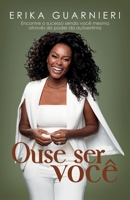 OUSE SER VOCÊ (Portuguese Edition) 6500736907 Book Cover