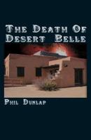 The Death of Desert Belle 0803496818 Book Cover