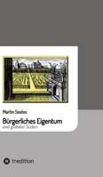 Bürgerliches Eigentum und globaler Süden 3347737814 Book Cover