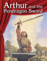 Arthur and the Pendragon Sword 1480744522 Book Cover