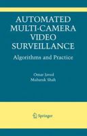 Automated Multi-Camera Surveillance: Algorithms and Practice 1441946268 Book Cover