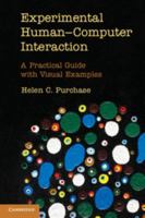 Experimental Human-Computer Interaction: A Practical Guide with Visual Examples 0521279542 Book Cover