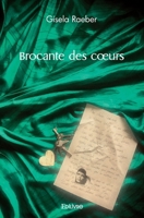 Brocante des cœurs (French Edition) 2414439297 Book Cover