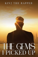 THE GEMS I PICKED UP 1917399537 Book Cover