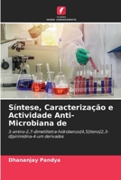 Síntese, Caracterização e Actividade Anti-Microbiana de 6205777762 Book Cover