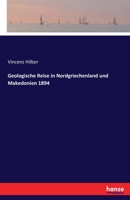Geologische Reise in Nordgriechenland und Makedonien 1894 3337858945 Book Cover