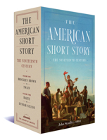 The American Short Story: The Nineteenth Century: A Library of America Boxed Set 1598538241 Book Cover