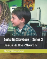 God’s Big Storybook — Series 3: Jesus & the Church B0FM3C73ZR Book Cover