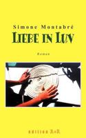 Liebe in Luv: Roman 3833007842 Book Cover