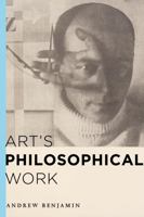 Art's Philosophical Work 1783482907 Book Cover