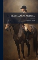 Seats and Saddles 1023779331 Book Cover