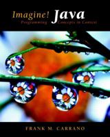Imagine! Java: Programming Concepts in Context 0131471066 Book Cover