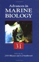 Advances in Marine Biology, Volume 31 0120261316 Book Cover