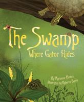 The Swamp Where Gator Hides 1584694718 Book Cover