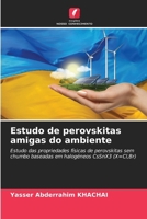 Estudo de perovskitas amigas do ambiente (Portuguese Edition) 6208594510 Book Cover