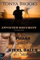 The Invictus Series, Volume One: Fubar & Fur Rugs; Steel Balls & Stilettos 1537156144 Book Cover