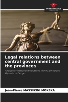 Legal relations between central government and the provinces 6630061993 Book Cover
