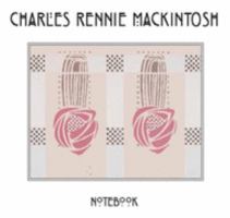 Charles Rennie Mackintosh Notebook: Hillhouse Design 184107036X Book Cover