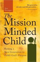 The Mission-Minded Child 1932805885 Book Cover
