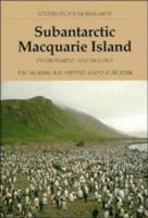 Subantarctic Macquarie Island: Environment and Biology (Studies in Polar Research) 052107603X Book Cover