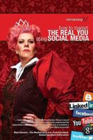 How to Market the Real You Using Social Media: Introducingu 1482524996 Book Cover