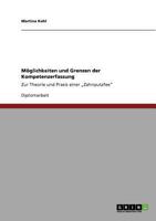 M�glichkeiten und Grenzen der Kompetenzerfassung: Zur Theorie und Praxis einer "Zahnputzfee" 3640900332 Book Cover