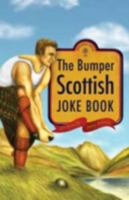 The Bumper Scottish Jokebook 0862819873 Book Cover