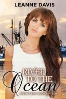 River to the Ocean 1941522858 Book Cover
