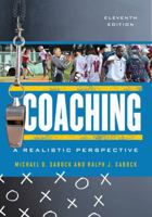 Coaching: A Realistic Perspective 1442270705 Book Cover