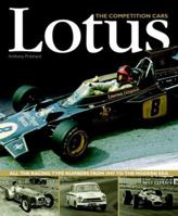 Lotus: The Competition Cars-All the Racing Type Numbers from 1947 to the Modern Era 1844250067 Book Cover
