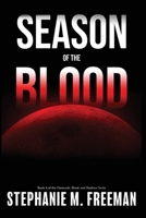 Season of the Blood 1736798588 Book Cover