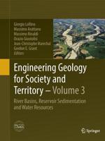 Engineering Geology for Society and Territory - Volume 3: River Basins, Reservoir Sedimentation and Water Resources 3319362178 Book Cover