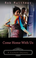 Come Home With Us 1603813993 Book Cover