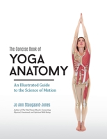 Anatomie du yoga : Comprendre le yoga par l'anatomie du mouvemen 1583949836 Book Cover