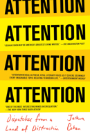 Attention: Dispatches from a Land of Distraction 0399590218 Book Cover