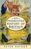 An Inebriated History of Britain 0750942568 Book Cover