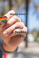 Amor y Desdén (LGBT) (Spanish Edition) B0CN4W6NWW Book Cover